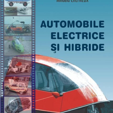Automobile electrice si hibride